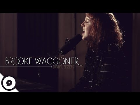 Brooke Waggoner - Pennies & Youth | OurVinyl Sessions