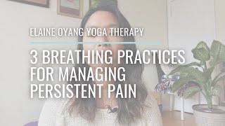 3 Breathing Practices for Chronic Pain