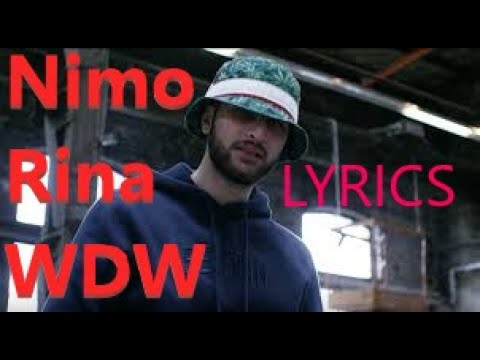 Lyrics zu "Nimo feat. Rina - WDW"