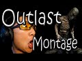 Best Of Outlast Scare Montage Compilation Funny Scares Screams Jumpscare