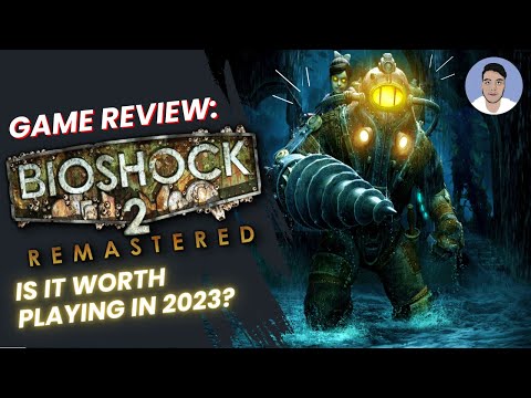 Bioshock 2 Remastered Game Review | Is It Worth Playing in 2023?