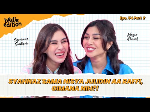 SYAHNAZ NGINTILIN TERUS! #BestieEdition