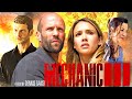 The Mechanic 3 (2024) Movie || Jason Statham, Ben Foster, Tony Goldwyn || Review And Facts