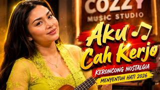 Download lagu Aku Cah Kerjo 🎶 Keroncong Nostalgia  Menyentuh Hati 2026 | Musik Santai Pengantar Kenangan Indah. mp3