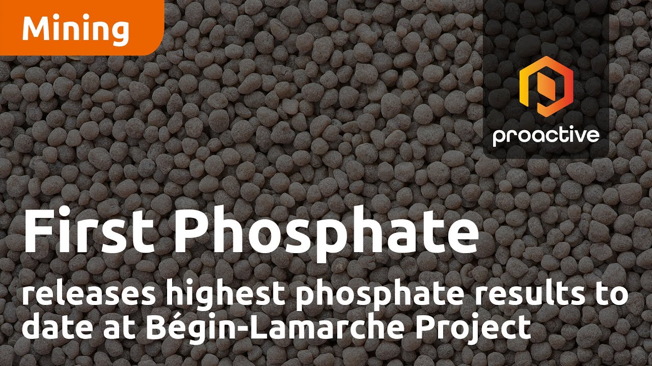 First Phosphate releases highest phosphate results to date at Bégin-Lamarche Project
