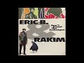 Eric B  & Rakim - What's Going On