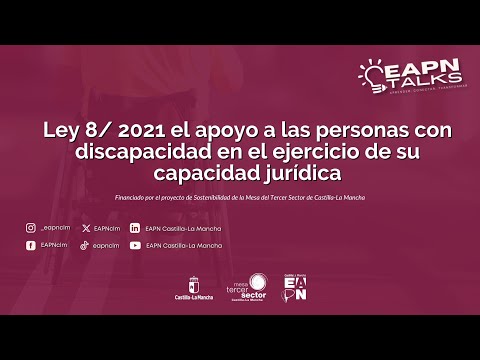 Ley 8/ 2021 el apoyo a las personas con discapacidad en el ejercicio de su capacidad jurídica