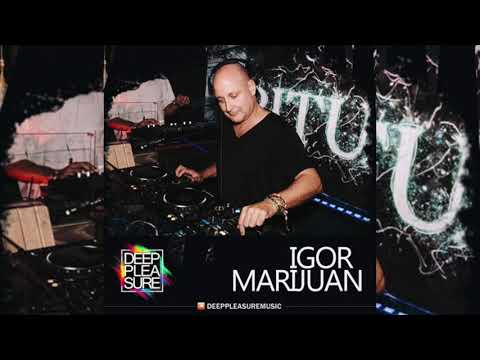 DEEP PLEASURE MUSIC #108 - IGOR MARIJUAN [ESP]