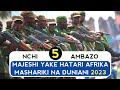 MAJESHI HATARI AFRIKA MASHARIKI 2023 HAYA HAPA Funguka Na Mimi