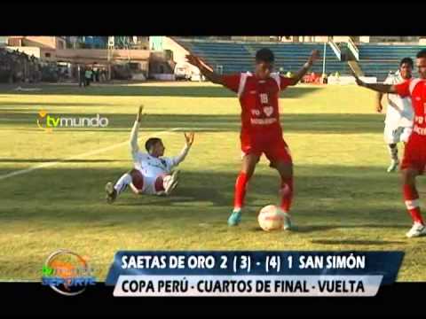 Saetas de Oro 2 (3) - (4) 1 San Simón - Copa Perú - quarterfinals - Tvmundo Deportes 2013
