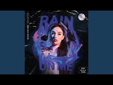 Rain On Me