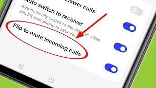 Flip to Mute incoming calls in Realme Phone