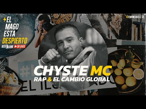 RAP Y CAMBIO GLOBAL @Chystemc  #ElMagoEstáDespierto By @EMONESKILLZ
