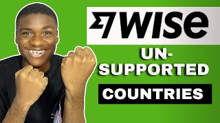 How To Create A Wise Account In 2025 - Wise for non supported countries