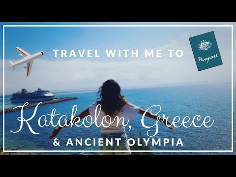 Katakolon & Ancient Olympia, Greece | Travel Diary!