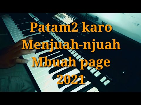Patam-patam karo terbaru||mejuah-juah||Mbuah page||Style yamaha sampling||2021