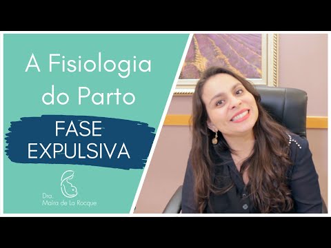 A Fisiologia do Parto #04 Fase expulsiva | Banho de Estrogênio