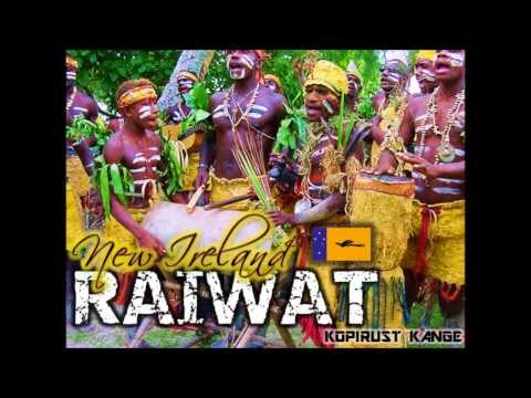 Raiwat - New Ireland