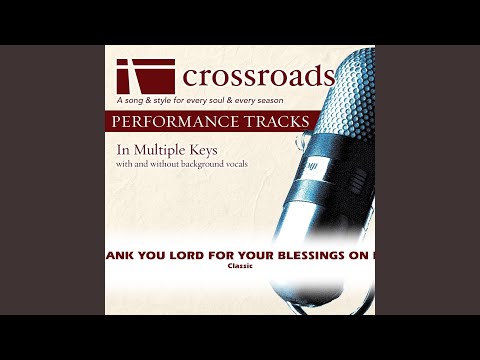 Thank You Lord for Your Blessings on Me (Performance Track High without Background Vocals in Eb)
