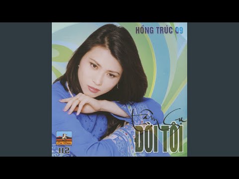Thể hiện bởi Hồng Trúc