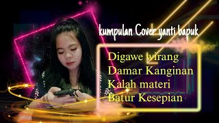 Download lagu Kumpulan cover yanti bapuk mp3