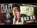 Peaky Blinders | S2 E3 'Episode 3' | Reaction | Review