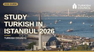 Studying Turkish in Istanbul in 2026: Complete Step by Step Guide for 
