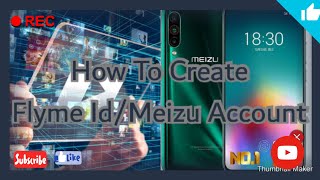 How To Create Flyme Id/Meizu Account