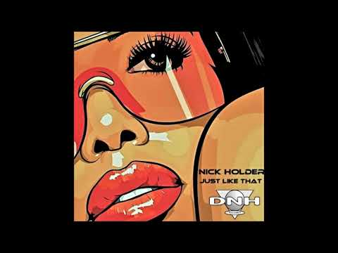 Nick Holder - Just Like That