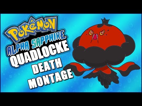 Pokémon AlphaSapphire Quadlocke DEATH MONTAGE