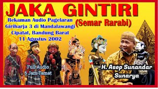 Download lagu Wayang Golek GH3 JAKA GINTIRI (Audio Panggung, 2002) - H. Asep Sunandar Sunarya mp3