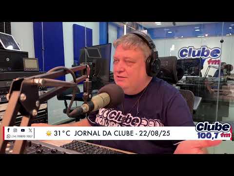 Jornal da Clube - 22/08/2025 - Edição do Almoço