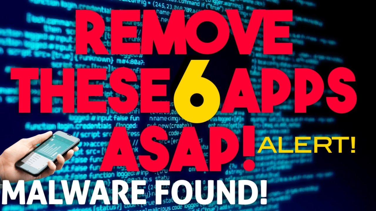 🚩REMOVE THESE 6 APPS RIGHT NOW! MALWARE FOUND, DO YOU HAVE THESE APPS..? UNINSTALL!!