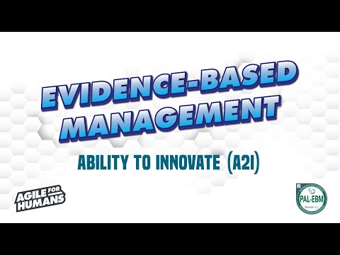 Evidence-Based Management - Ability to Innovate (A2I) in EBM