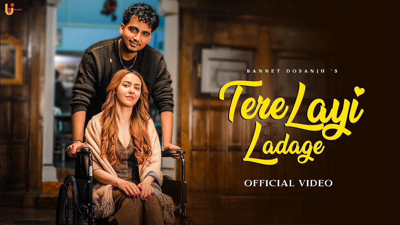 Tere Layi Ladage Lyrics | Bannet Dosanjh