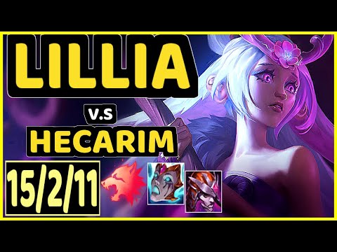 LILLIA vs HECARIM - 15/2/11 KDA JUNGLE GAMEPLAY - KR Ranked GRANDMASTER