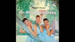 Sugartime - The McGuire Sisters