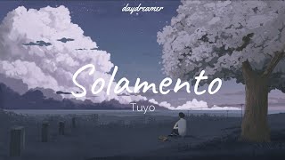 Tuyo - Solamento (legendado)