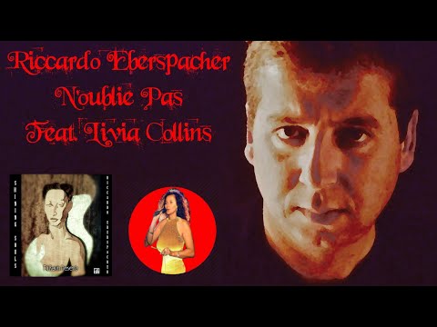 Riccardo Eberspacher ~ N'oublie Pas feat  Livia Collins  #riccardo #eberspacher #lívia #collins
