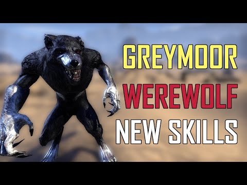 The Elder Scrolls Online: Greymoor - New Werewolf Skills