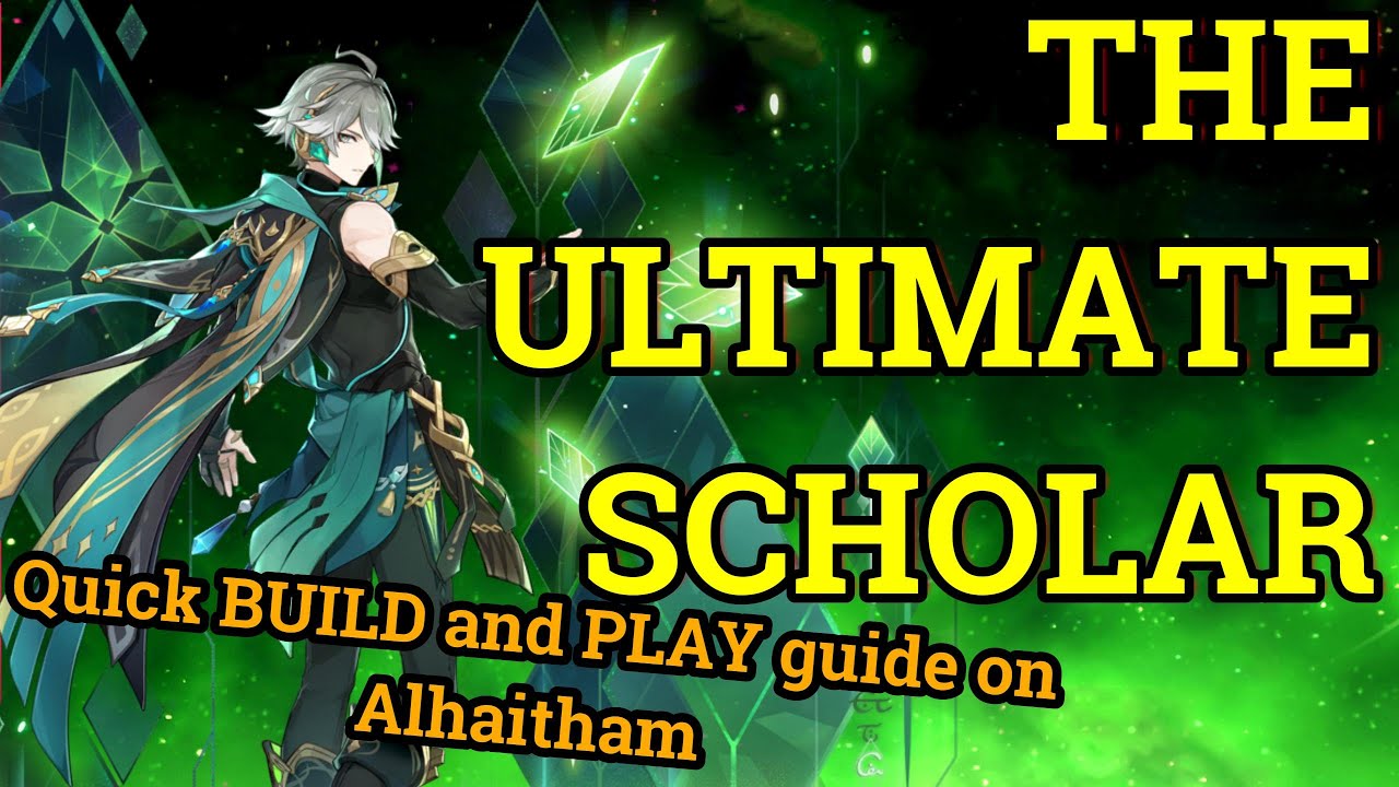 ALHAITHAM build guide | Skills, Artifacts, Weapons & Team Compositions | Genshin Impact