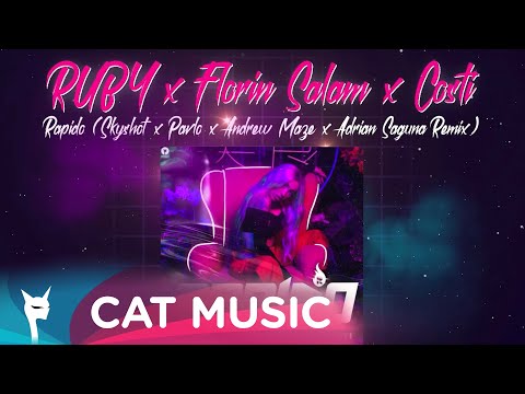 RUBY x Florin Salam x Costi - Rapido (Skyshot x Pavlo x Andrew Maze x Adrian Saguna Remix)