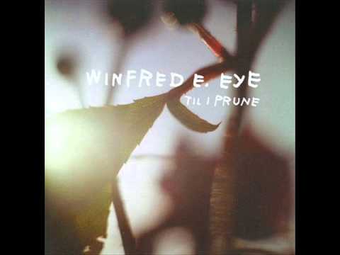 Winfred E. Eye - Mighty Dirty River