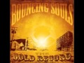 Bouncing souls - For all the unheard 
