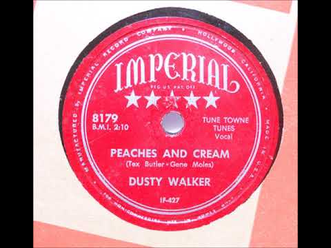 DUSTY WALKER Peaches And Cream IMPERIAL 1953
