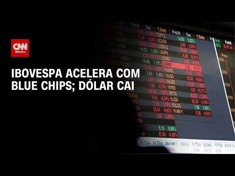 Ibovespa acelera com Blue Chips e dólar segue em queda | CNN MERCADO