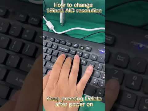 How to enter into bios setting and set the resolution for 19inch AIO PC