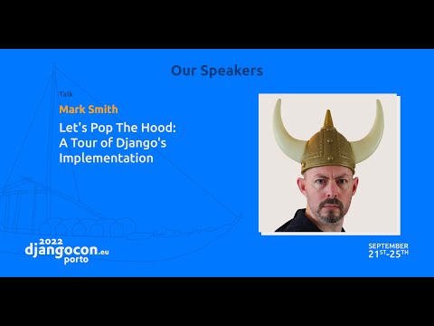 DjangoCon 2022 | The (Python) Magic of Django: A Tour of the Codebase thumbnail