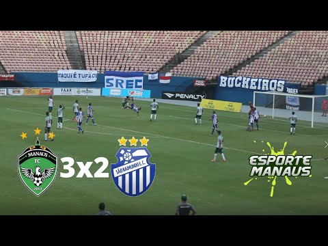 Final Campeonato Amazonense Manaus FC X São Raimundo
