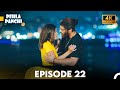 Pehla Panchi Episode 22 - Hindi Dubbed (4K)